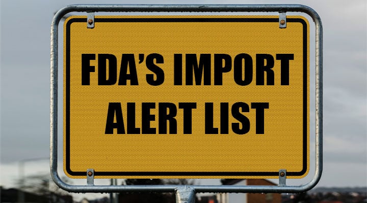 FDA'S IMPORT ALERT