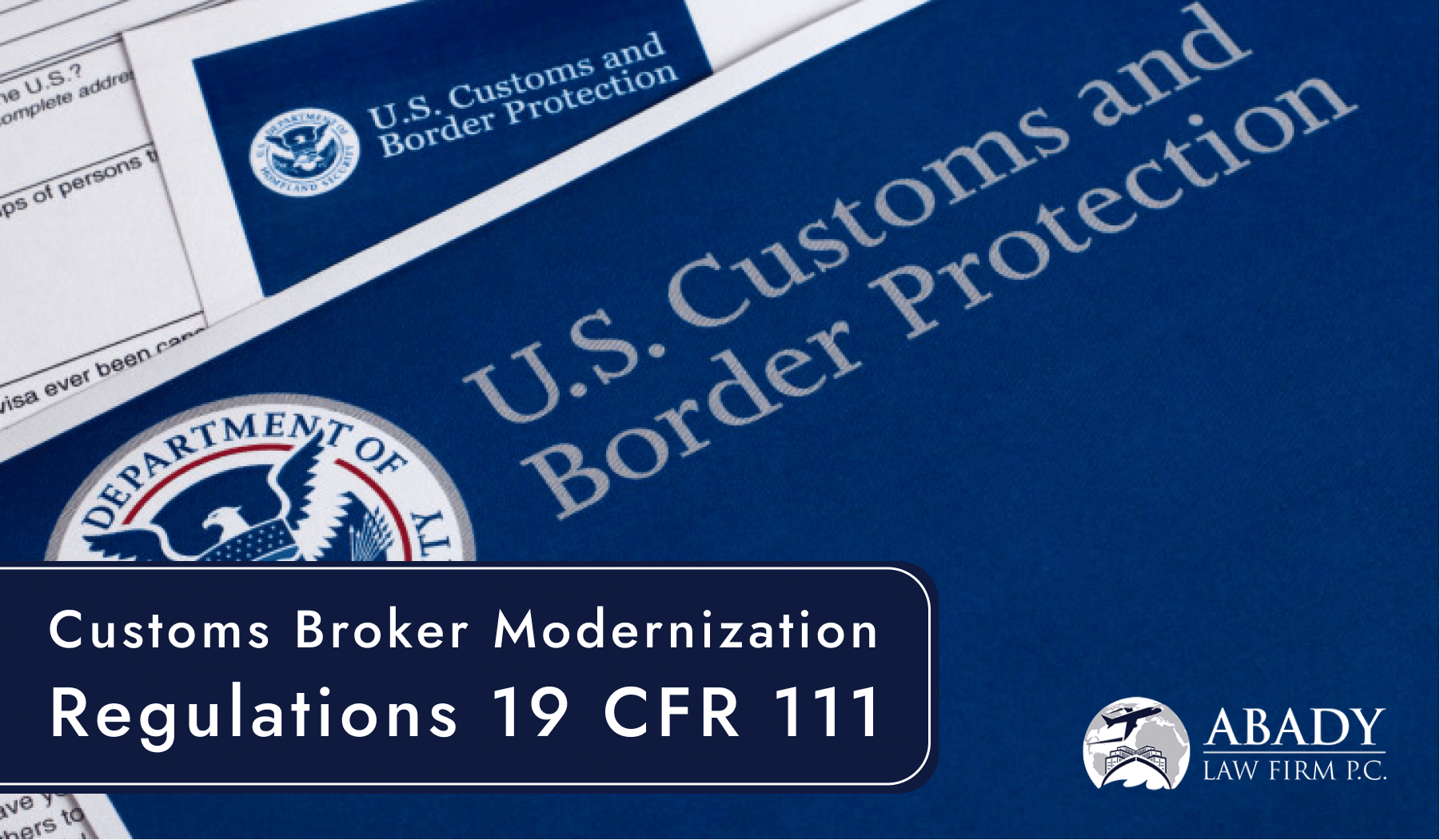 Customs Broker Modernization Regulations
